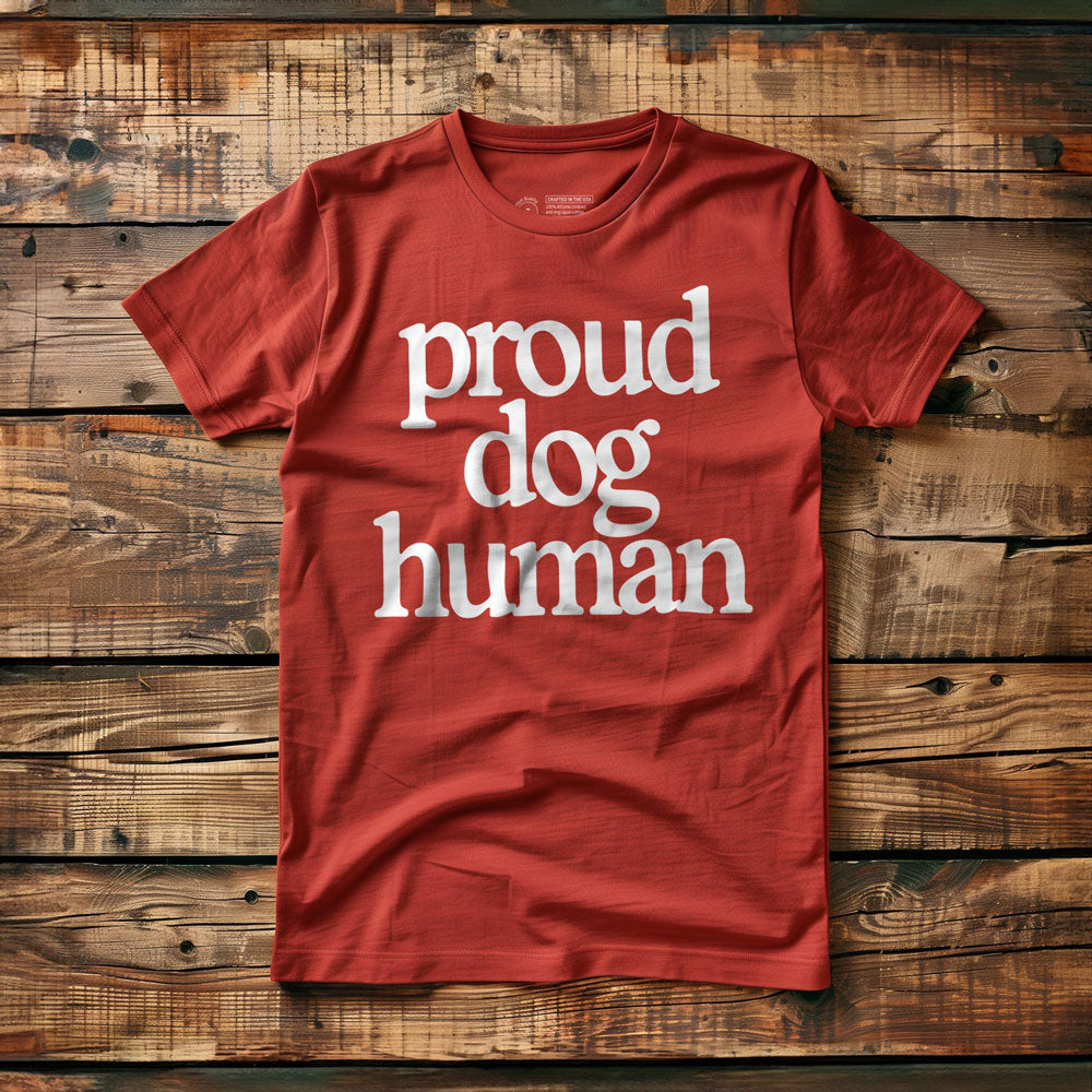 Proud Dog Human - T-Shirt - Red