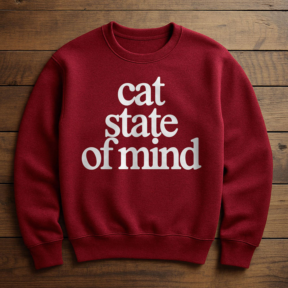Cats Are My State Of Mind - Sweatshirt