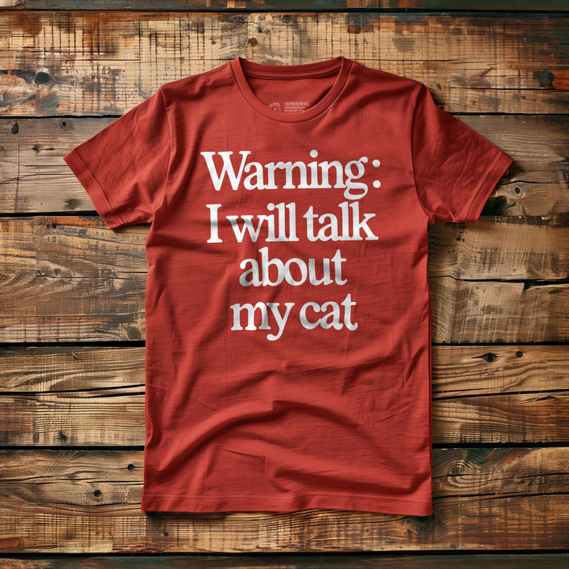 I Will Talk About My Cat - T-Shirt - Red