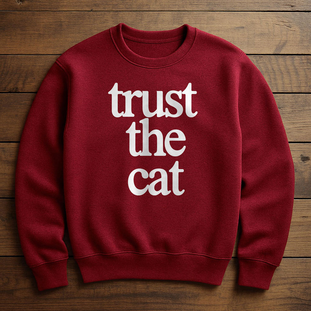 I Trust My Cat More Than People - Sweatshirt