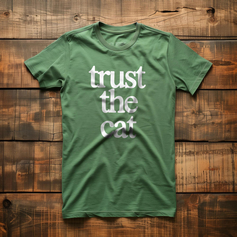 Trust the Cat - T-Shirt - Green