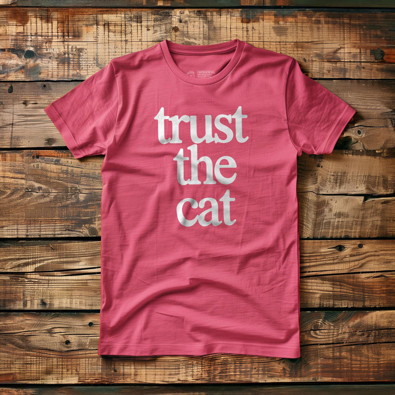 Trust the Cat - T-Shirt - Pink