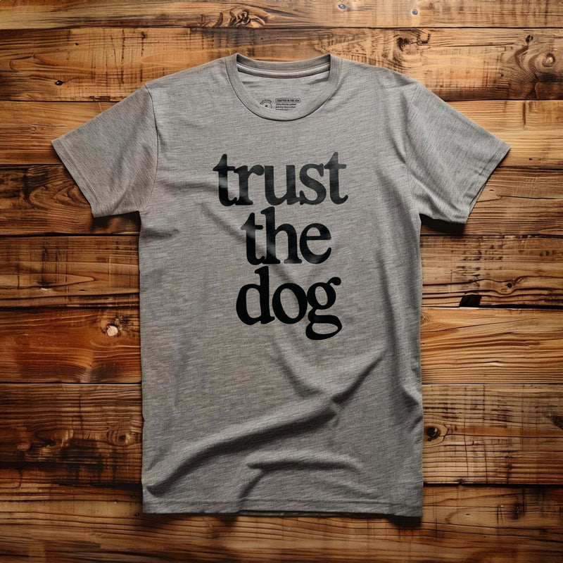Trust the Dog - T-Shirt - Athletic Heather