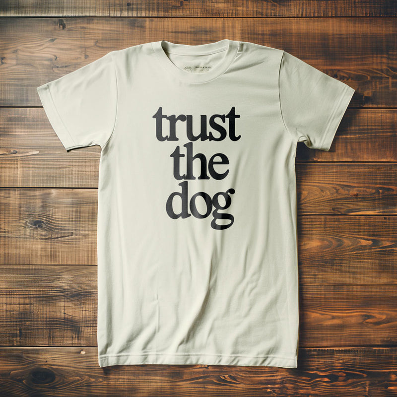 Trust the Dog - T-Shirt - Vintage White