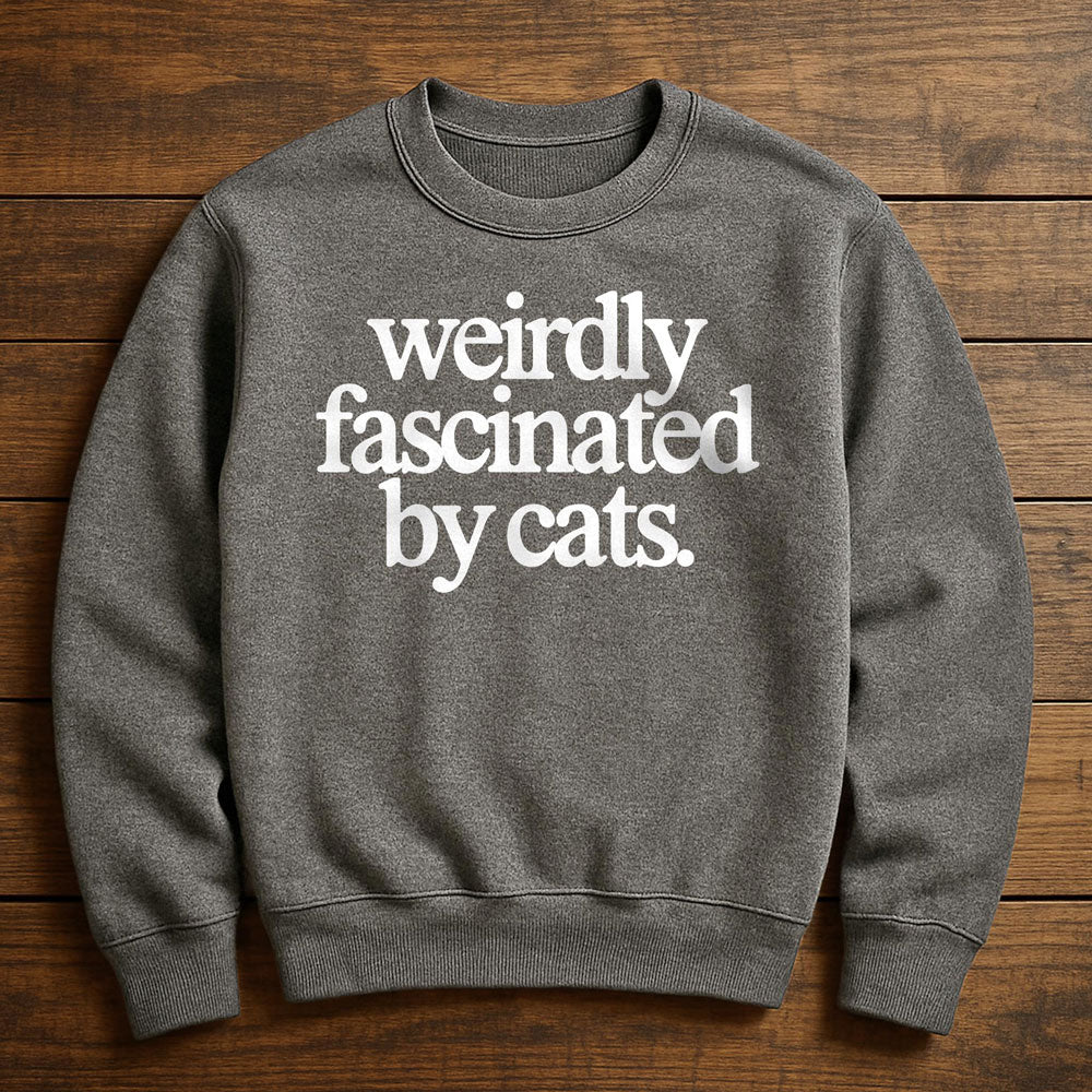 Weirdly Obsessed With My Cat - Sweatshirt