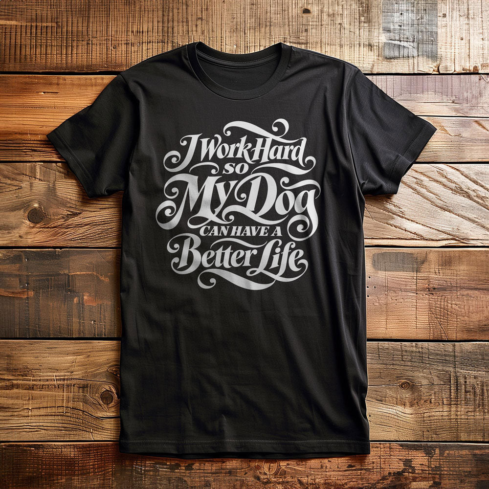 Work Hard Dog Letter - T-Shirt