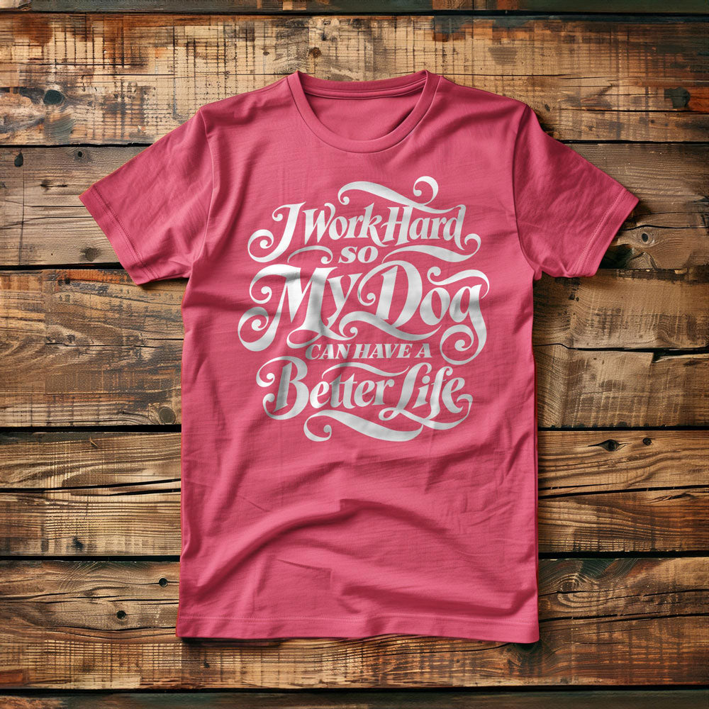 Work Hard Dog Letter - T-Shirt