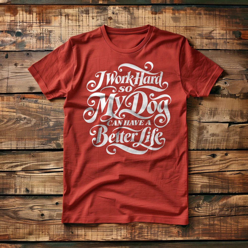 Work Hard Dog Letter - T-Shirt