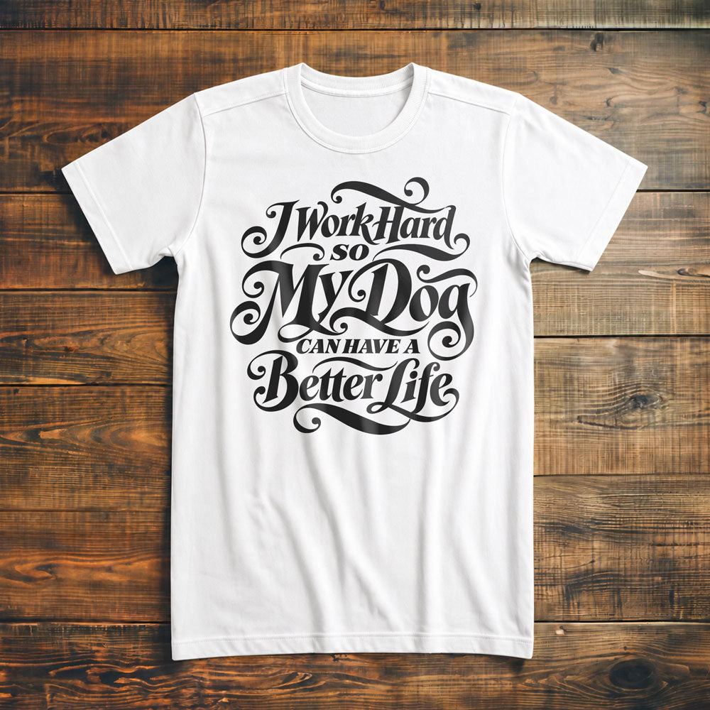 Work Hard Dog Letter - T-Shirt