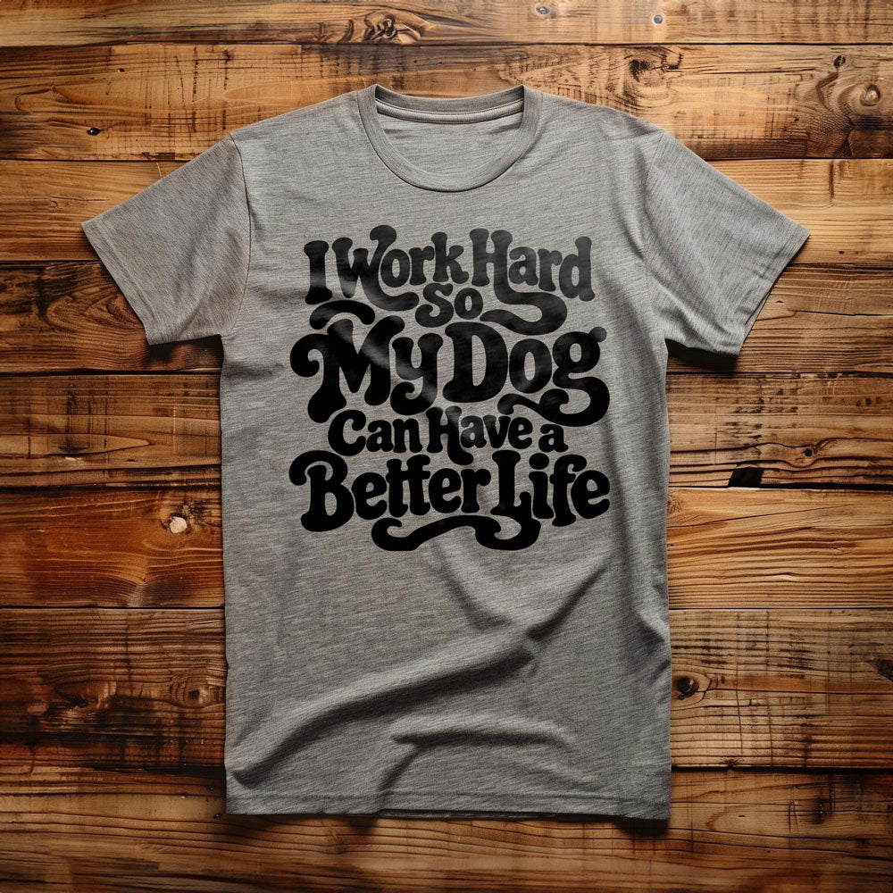 Work Hard Dog - T-Shirt