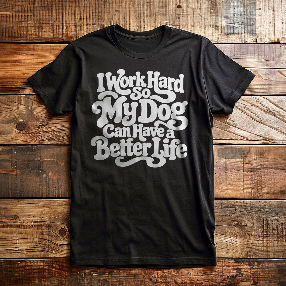 Work Hard Dog - T-Shirt