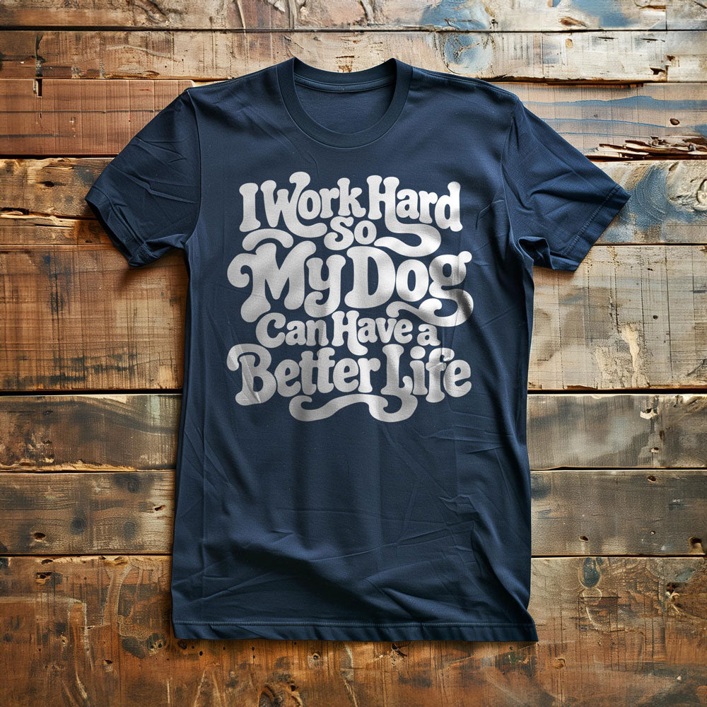Work Hard Dog - T-Shirt