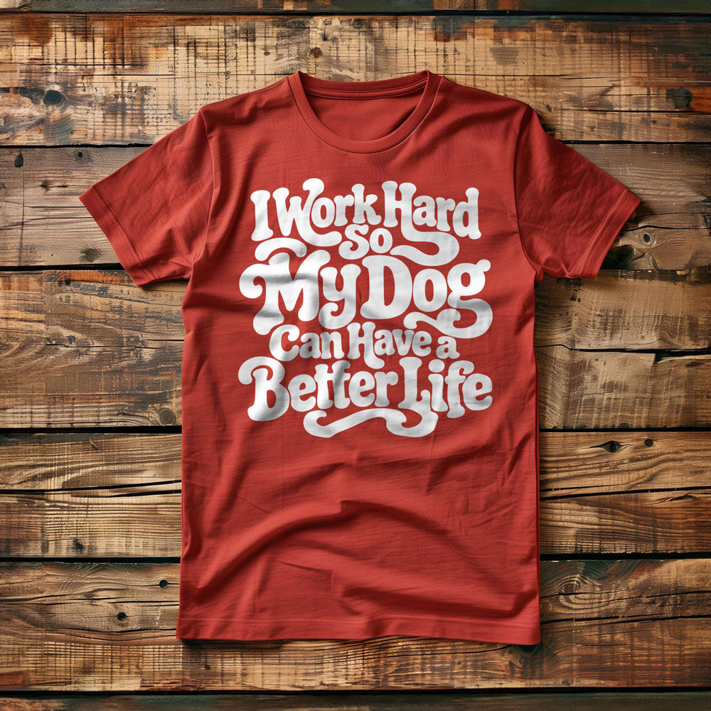 Work Hard Dog - T-Shirt