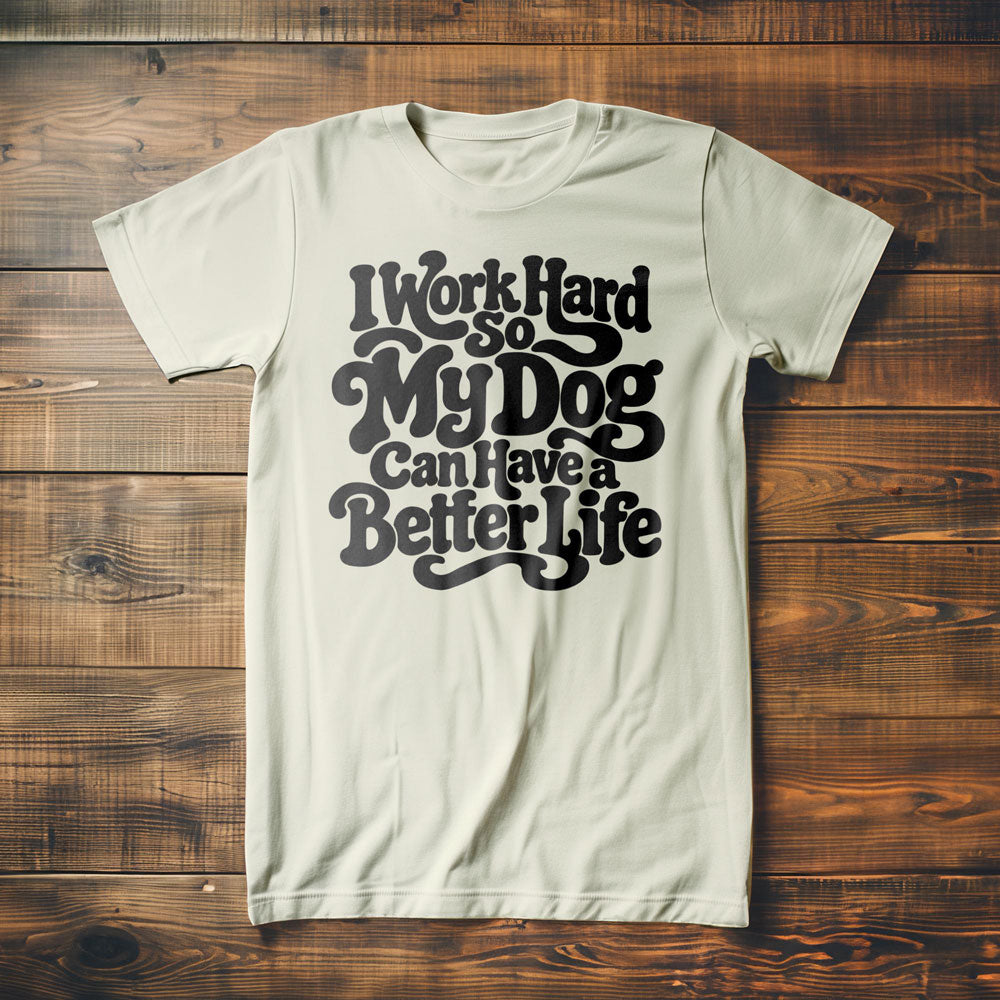 Work Hard Dog - T-Shirt