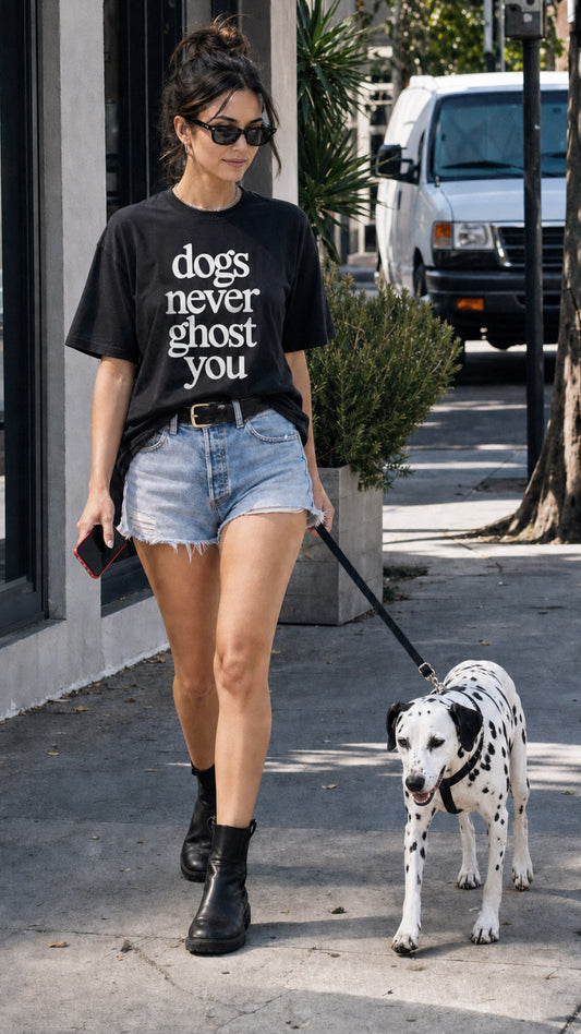 Dogs Never Ghost You - T-Shirt