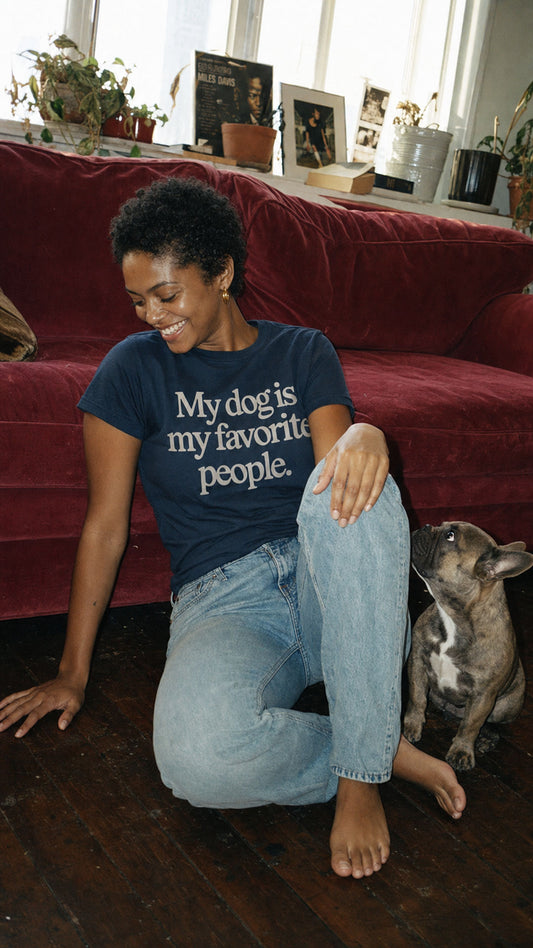 My Dog Is My Favorite People - T-Shirt
