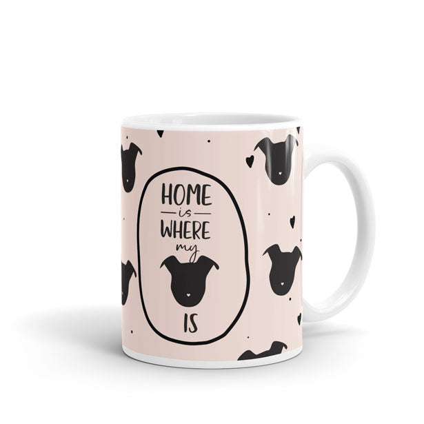 Home Is Where My Pet Is - Mug