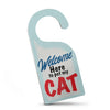 Welcome Here To Pet My Cat  - Door Hanger